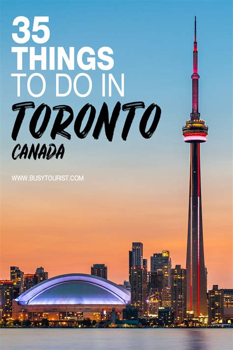 35 Best & Fun Things To Do In Toronto (Canada).